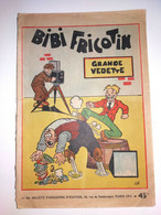 Rarissime BIBI FRICOTIN N° 10 Grande Vedette  1948 SPE CALLAUD - Bibi Fricotin