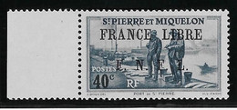 St Pierre Et Miquelon N°255 - France Libre - Neuf ** Sans Charnière - TB - Ungebraucht