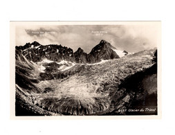14515" GLACIER DU TRIENT " -VERA FOTO-CART. POST NON SPED. - Trient