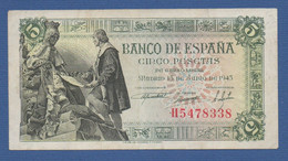 SPAIN - P.129 – 5 PESETAS 1945 VF/XF Serie H 5478338 - 5 Pesetas