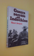 GUERRE SECRETE EN INDOCHINE / JACQUIN - Französisch