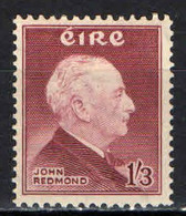 IRLANDA - 1957 - CENTENARIO DELLA NASCITA DI JOHN EDWARD REDMOND - STATISTA - MNH - Neufs