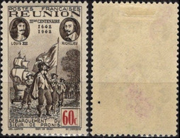 REUNION 180 * MHH 3ème Centenaire Du Débarquement Du Sieur DE PRONIS En 1642 Louis XIII Richelieu - Unused Stamps