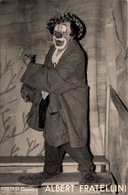 Albert FRATELLINI * Carte Photo * Clown Circus Cirque * Dédicacée Dédicace Signature Autographe - Circo