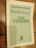 1947  JAN YVARSEN  - Par Marie-Anne Desmarest   (édition Maréchal ) - Unclassified