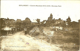 59 BERLAIMONTLE NOUVEAU PONT GUERRE MONDIALE 1914 1918 - Berlaimont