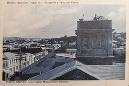 Cartolina - Cile - Punta Arenas - Osservatorio Meteorologico Salesiano - 1930 Ca - Non Classés
