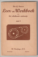 Leer- En Werkboek Voor Het Scheikunde Onderwijs Deel 1 1952 W.versluijs N.V. Amsterdam-djakarta - Autres & Non Classés