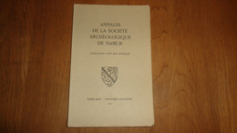 ANNALES DE LA SOCIETE ARCHEOLOGIQUE DE NAMUR Tome XLIX 1è Livraison 1958 Régionalisme Taviers Seigneurs Hour Famenne - Belgique