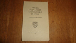ANNALES DE LA SOCIETE ARCHEOLOGIQUE DE NAMUR Tome XLIX 1è Livraison 1958 Régionalisme Taviers Seigneurs Hour Famenne - België