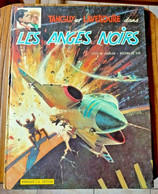 TANGUY Et LAVERDURE  Dans LES ANGES NOIRS  Jijé CHARLIER EO 1968 - Tanguy Et Laverdure