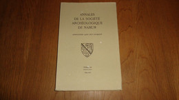 ANNALES DE LA SOCIETE ARCHEOLOGIQUE DE NAMUR Tome LI 1962 1963 Régionalisme Art Céramique St Servais Salmier Goyet Mozet - Belgique