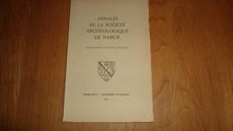 ANNALES DE LA SOCIETE ARCHEOLOGIQUE DE NAMUR Tome XLVI 1 Régionalisme Marches Féodales Céramique Sigillé Verre Moyen Age - Belgique