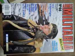 4/  ARMES MILITARIA N° 66 MAGAZINE - Armas