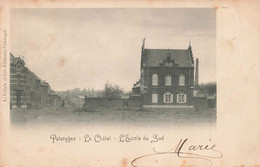PATURAGES - Le Chalet - L'Ecole Du Sud - Carte Circulé En 1901 - Colfontaine