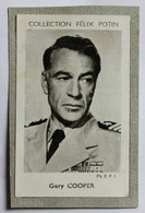 Image Carte Photo Gary COOPER En Soldat Collection Félix Potin Célébrités Contemporaines 1952 - Sammelbilderalben & Katalogue