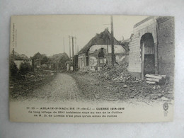 MILITARIA - ABLAIN SAINT NAZAIRE - Ce Long Village De 1200 Habitants Situé Au Bas De La Colline De ND De Lorette - Weltkrieg 1914-18