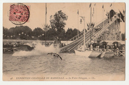 CPA/ MARSEILLE - Exposition Coloniale De Marseille, Le Water-Toboggan. CIRCULEE 1906 BE - Colonial Exhibitions 1906 - 1922