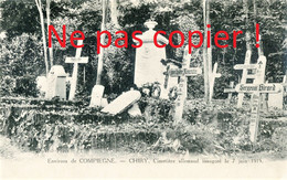 CARTE POSTALE ANCIENNE - LE CIMETIERE ALLEMAND DE CHIRY PRES DE OURSCAMP - NOYON - JUIN 1915 - Otros Municipios
