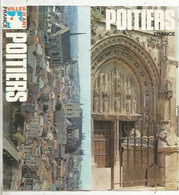 Dépliant Touristique , 86 , Vienne , VILLE D'ART , POITIERS, 12 Pages , 4 Scans,frais Fr 1.85 E - Tourism Brochures