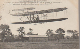 AEROPLANE DE L AVIATEUR WRIGHT - ....-1914: Précurseurs