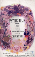 PARTITION MUSIQUE- PETITE JOLIE- V. DAMIEN & D. HOMSY-CHARTON- PARIS - Noten & Partituren