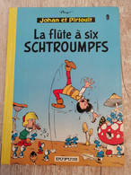 Bande Dessinée - Johan Et Pirlouit 9 - La Flûte à Six Schtroumpfs (1983) - Johan Et Pirlouit