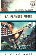 K.H. Scheer Et Clark Darlton - La Planète Piégée - Fleuve Noir Anticipation 433 - 1970 - Fleuve Noir