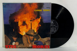 I101884 LP 33 Giri OST - Gianni Ferrio - Vivi O Preferibilmente Morti - Cam 1969 - Sonstige - Italienische Musik