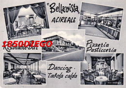 ACIREALE - " BELLAVISTA " RISTORANTE BAR TAVOLA CALDA DANCING - MULTIVEDUTE F/GRANDE VIAGGIATA 1964 - Acireale