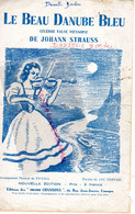 PARTITION MUSIQUE- LE BEAU DANUBE BLEU-JOHANN STRAUSS- LUC GERVAIS-100 000 CHANSONS LIMOGES 45 RUE JEAN JAURES - Partituras