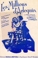 PARTITION MUSIQUE- LES MILLIONS D' ARLEQUIN-BERTAL MAUBON-RICHARD DRIGO-ANDRE CADOU-RAOUL BRETON PARIS - Partituren