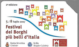 CARTE-ITALIE-MAGNETIQUE-5€-FESTIVAL Dei BORGHI-Tirage52000-Ex-Exp 30/06/2008-UTILISE TBE-RARE - Publieke Thema