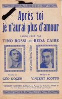 Après Toi Je N'aurai Plus D' Amour" 1/12/21 >  "Tino Rossi" >Partition Musicale Ancienne  " - Chant Soliste