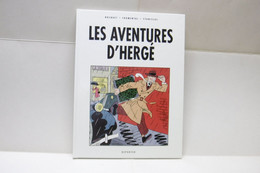 LES AVENTURES D'HERGE - Bocquet, Fromental, Stanislas - Ed Reporter 1999 - Hergé