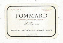 étiquette De Vin, POMMARD, LES EPENOTS, Domaine Parent à Pommard, Côte D'or - Bourgogne