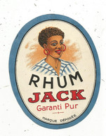 étiquette De RHUM , Rhum JACK ,garanti Pur , Belle Illustration - Rum