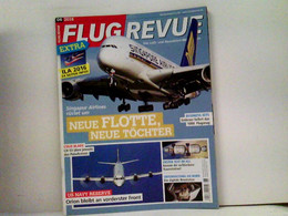 FLUG REVUE Das Luft- Und Raumfahrt-Magazin 2016-06 - Trasporti