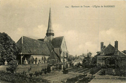 Barberey * Vue Sur L'église Du Village * Environs De Troyes - Autres & Non Classés