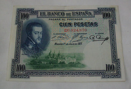 Spain 1925 - 100 Pesetas - King Philip II & Monastery - No D7,924,870 - AU - 100 Pesetas