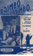 PARTITION MUSIQUE-DJIMBO..DJIMBO-VOYAGEUR SILENCE-LUIS GODY-POTERAT-PATRICE ET MARIO-BEUSCHER PARIS 1946 - Scores & Partitions