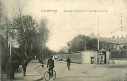 Cherbourg * La Majorité Générale Et Route Des Casernes Militaires * Militaria - Cherbourg