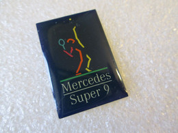 PIN'S    MERCEDES BENZ   SPORT  TENNIS   SUPER 9 - Mercedes