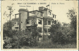 Erezée -- Hôtel ''La Clairière'' - (Vallée De L'Aisne).    (2 Scans) - Erezee