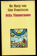 De Harp Van Sint Franciscus Door Felix Timmermans - Kids