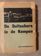 (1914-1918 REGIO TURNHOUT) De Duitschers In De Kempen. - War 1914-18