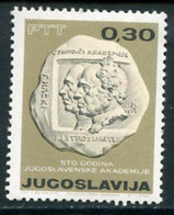YUGOSLAVIA 1966 Centenary Of Academy Of Sciences And Arts MNH / **.  Michel 1183 - Ungebraucht