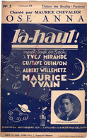 PARTITION MUSIQUE-LA HAUT-OSE ANNA- MAURICE CHEVALIER-THEATRE BOUFFES PARISIENS-MAURICE YVAIN-YVES MIRANDE-QUINSON-1923 - Partitions Musicales Anciennes