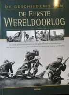 De Eerste Wereldoorlog -alle Gebeurtenissen Vanaf Moord Op Aartshertog Franz Ferdiand In 1914 Tot Verdrag Van Versailles - War 1914-18