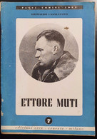LIBRETTO (BOOKLET) ETTORE MUTI - ITALIAN HERO - Weltkrieg 1939-45